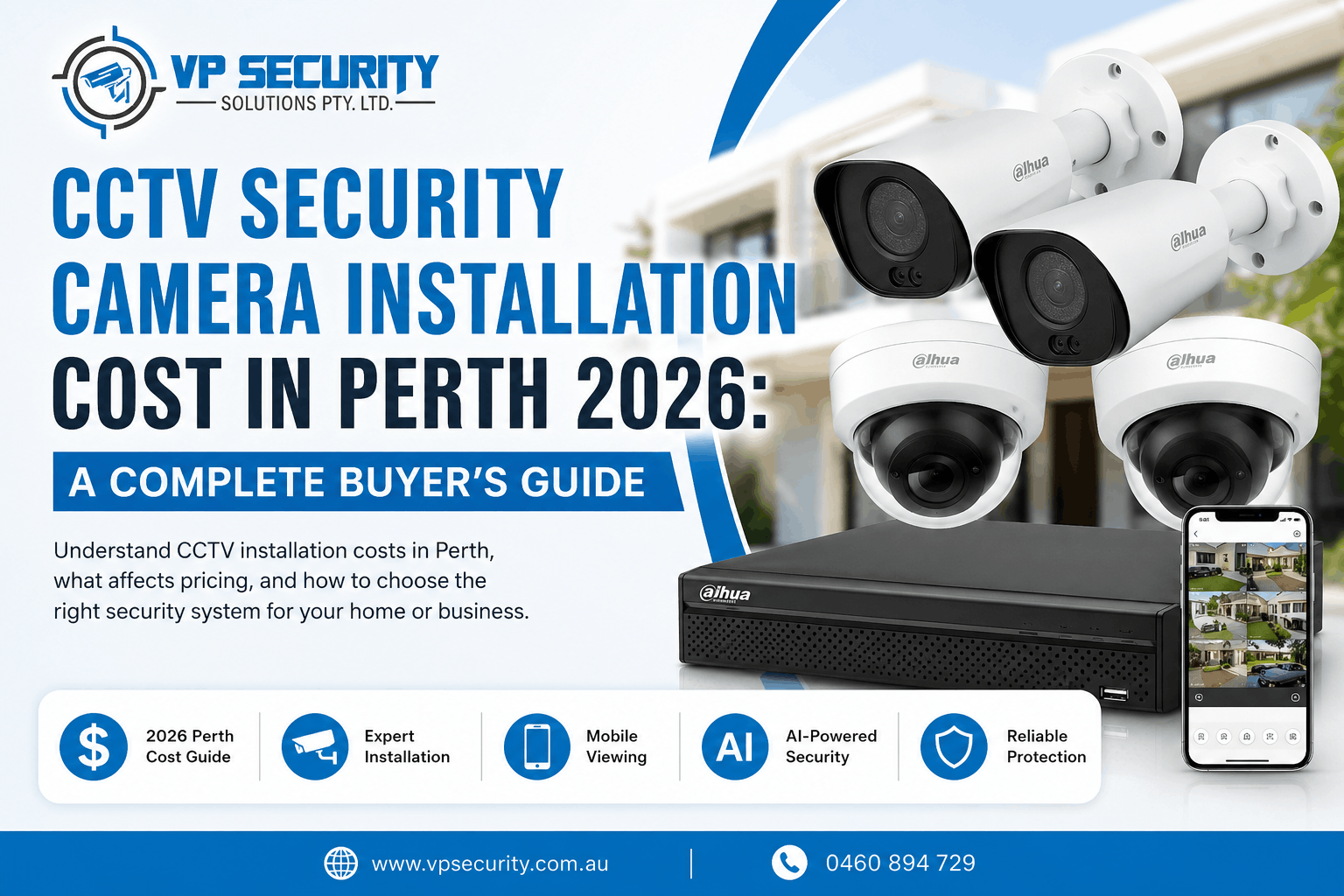 CCTV Security Camera Installation Cost in Perth 2026: A Complete Buyer’s Guide
