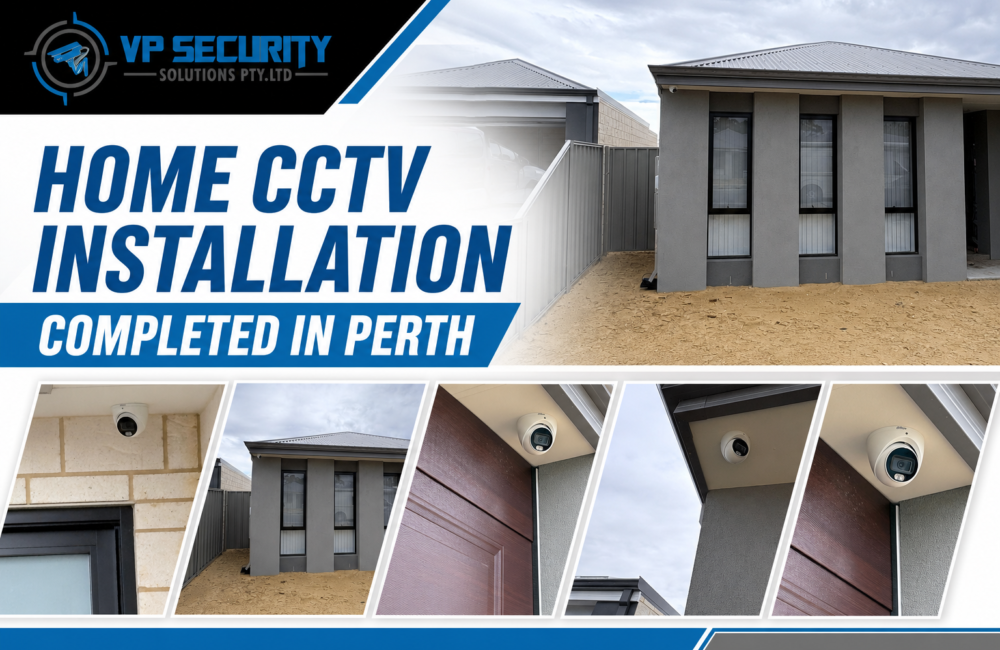 Recent Project – Home CCTV Installation Completed in Perth – VP Security Solution