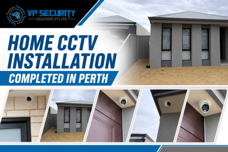 Recent Project – Home CCTV Installation Completed in Perth – VP Security Solution