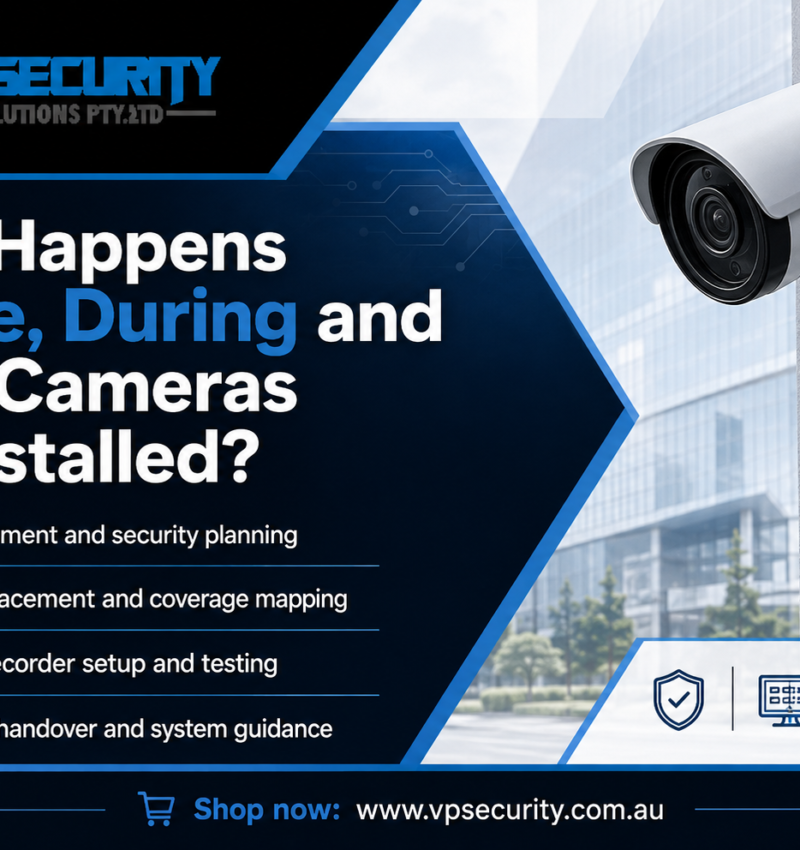 What Happens Before, During and After Cameras Are Installed?