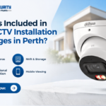 What’s Included in Our CCTV Installation Packages in Perth?